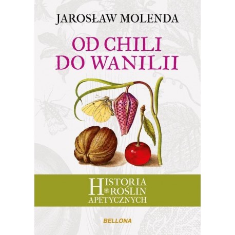 Od chilli do wanilii - Jarosław Molenda